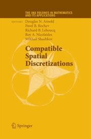 Cover von Compatible Spatial Discretizations