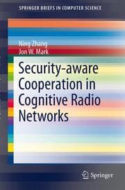 Cover von Security-aware Cooperation in Cognitive Radio Networks