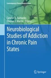 Cover von Neurobiological Studies of Addiction in Chronic Pain States