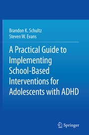 Cover von A Practical Guide to Implementing School-Based Interventions for Adolescents with ADHD