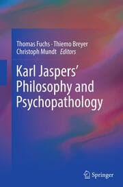 Cover von Karl Jaspers Philosophy and Psychopathology