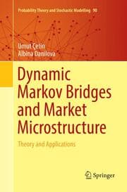 Cover von Dynamic Markov Bridges and Market Microstructure