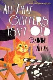 Cover von All That Glitters Isn't Old