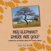 Cover von Hey Elephant! Where Are You?