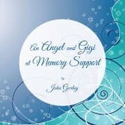Cover von An Angel and Gigi at Memory Support