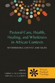 Cover von Pastoral Care, Health, Healing, and Wholeness in African Contexts