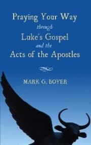 Cover von Praying Your Way through Luke's Gospel and the Acts of the Apostles