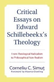 Cover von Critical Essays on Edward Schillebeeckx's Theology