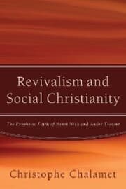 Cover von Revivalism and Social Christianity