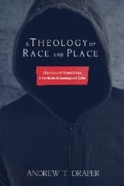 Cover von A Theology of Race and Place