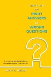 Cover von There are no Right Answers to Wrong Questions