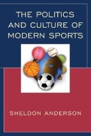Cover von The Politics and Culture of Modern Sports