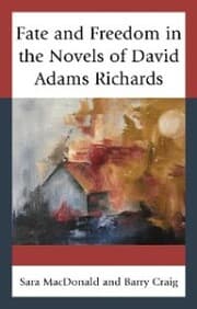 Cover von Fate and Freedom in the Novels of David Adams Richards