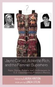 Cover von Jayne Cortez, Adrienne Rich, and the Feminist Superhero