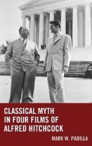 Cover von Classical Myth in Four Films of Alfred Hitchcock