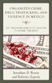 Cover von Organized Crime, Drug Trafficking, and Violence in Mexico
