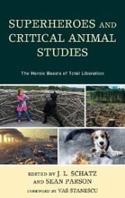 Cover von Superheroes and Critical Animal Studies