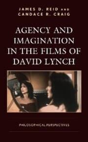 Cover von Agency and Imagination in the Films of David Lynch