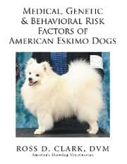 Cover von Medical, Genetic & Behavioral Risk Factors of American Eskimo Dogs