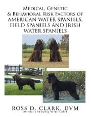 Cover von Medical, Genetic & Behavioral Risk Factors of American Water Spaniels, Field Spaniels and Irish Water Spaniels