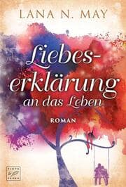 Cover von Liebeserklärung an das Leben
