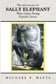 Cover von The Adventures of Sally Elephant Who Likes Being Upside Down