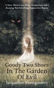 Cover von Goody Two Shoes in the Garden of Evil