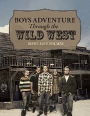 Cover von Boys Adventure Through the Wild West