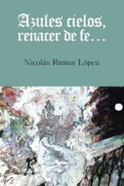 Cover von Azules Cielos, Renacer De Fe¿