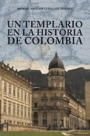 Cover von Un Templario En La Historia De Colombia