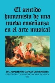 Cover von El Sentido Humanista De Una Nueva Enseñanza En El Arte Musical