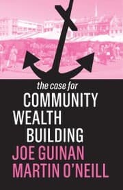Cover von The Case for Community Wealth Building