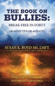 Cover von The Book on Bullies: Break Free in Forty (40 Minutes or 40 Days)