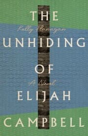 Cover von The Unhiding of Elijah Campbell