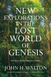 Cover von New Explorations in the Lost World of Genesis
