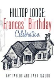 Cover von Hilltop Lodge: Frances' Birthday Celebration