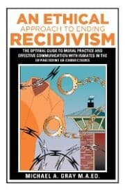 Cover von An Ethical Approach to Ending Recidivism