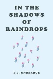 Cover von In the Shadows of Raindrops