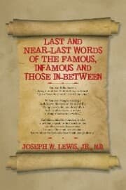 Cover von Last and Near-Last Words of the Famous, Infamous and Those In-Between
