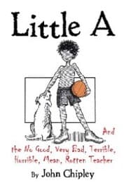 Cover von Little a and the No Good, Very Bad, Terrible, Horrible, Mean, Rotten Teacher