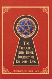 Cover von The Thoughts and Inner Journey of Dr. John Dee