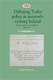 Cover von Debating Tudor policy in sixteenth-century Ireland