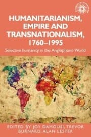 Cover von Humanitarianism, empire and transnationalism, 1760-1995