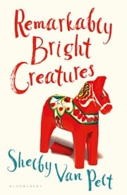 Cover von Remarkably Bright Creatures