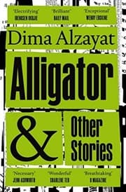 Cover von Alligator & Other Stories