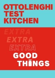 Cover von Ottolenghi Test Kitchen: Extra Good Things