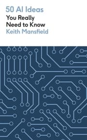 Cover von 50 AI Ideas You Really Need to Know
