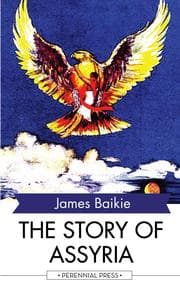 Cover von The Story of Assyria
