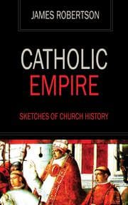 Cover von Catholic Empire - Sketches of Church History