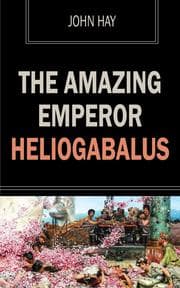 Cover von The Amazing Emperor Heliogabalus